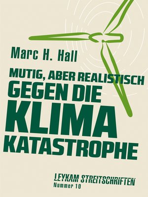 cover image of Mutig, aber realistisch gegen die Klimakatastrophe